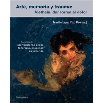 Arte, memoria y trauma. V. 2 - 1