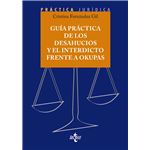 Guia Practica De Los Desahucios Y El Interdicto Frente A Oku