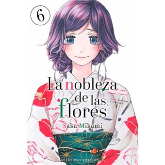 La Nobleza De Las Flores 6