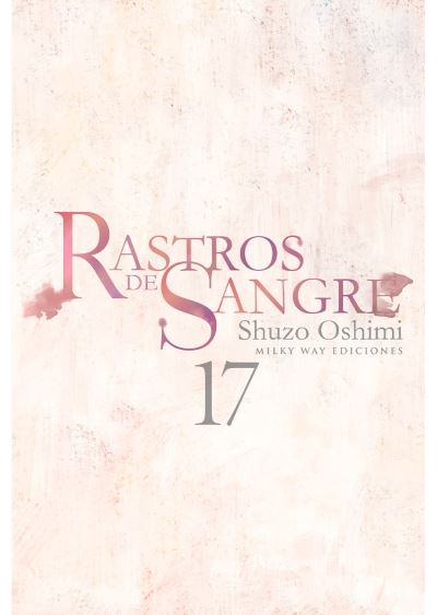 Milky Way Rastros De Sangre 17