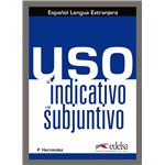 Uso del indicativo y del subjuntivo