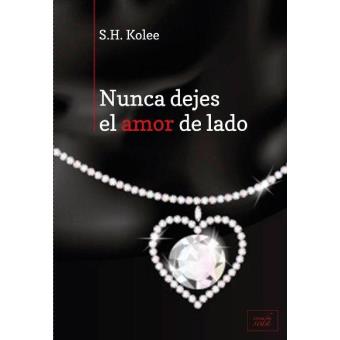 Nunca dejes el amor de lado