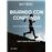 Bajando con Confianza. Técnica de Bajada en Trail Running