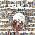41 reasons I'm staying in