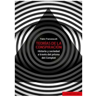 Teorias De La Conspiracion
