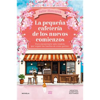 La Pequeña Cafeteria De Los Nuevos Comienzos