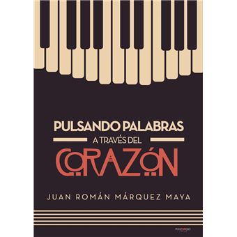 Pulsando palabras a través del corazón