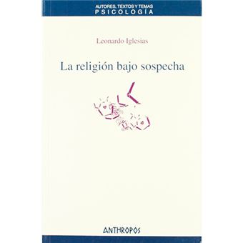 La religión bajo sospecha - 1