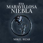 Esa maravillosa niebla - CD