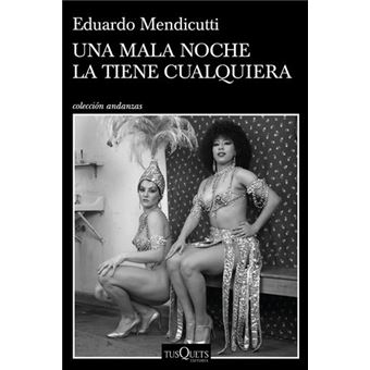 Una mala noche la tiene cualquiera