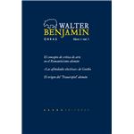 Walter Benjamin. Obras I. Vol 1