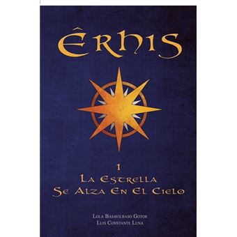 La estrella se alza en el cielo (Êrhis 1)