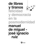 De libres y tiranos