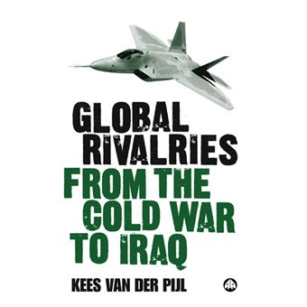 Global Rivalries From the Cold War to Iraq - 1