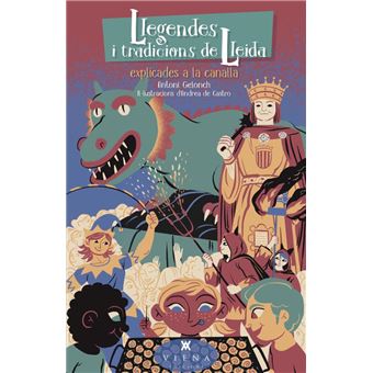 Llegendes i tradicions de Lleida explicades a la canalla