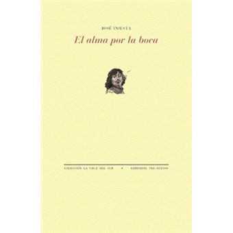 El alma por la boca