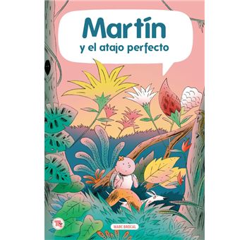 Martin 4 - Y El Atajo Perfecto