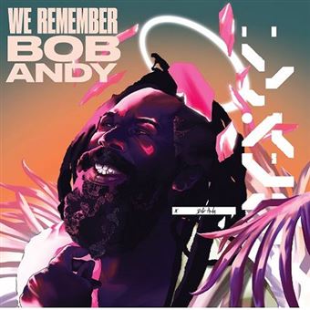 We Remember Bob Andy - 2 CDs