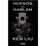Huesos que hablan