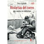 Historias del toreo que nunca te contaron