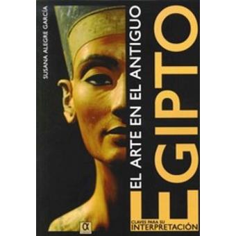 El Arte En El Antiguo Egipto - 1
