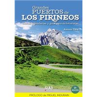 Grandes puertos de los Pirineos. Gestas legendarias y guía para cicloturistas (azal biguna)