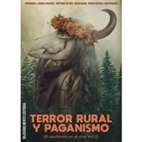 Terror rural y paganismo (El Ocultismo en el Cine Vol 2)