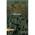 Caos Ii. La Templanza Del Emperador