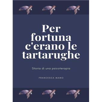 Per fortuna c'erano le tartarughe - 1
