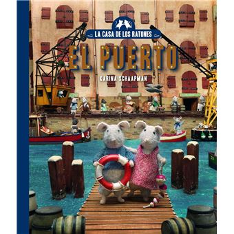 La casa de los ratones, volumen 4: Sam y Julia en el puerto.