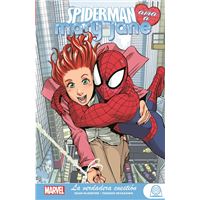 Spiderman ama a Mary Jane 1. La verdadera cuestión