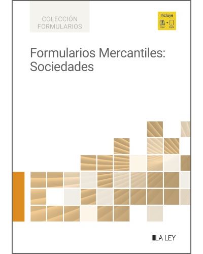 La Ley Formularios Mercantiles: Sociedades