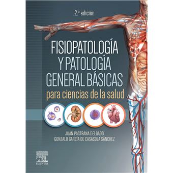 Fisiopatología y patología general básicas para ciencias de