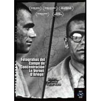 Fotografías del campo de concentración La Vernet D'Ariège V.O.S. - DVD