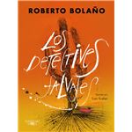 Los detectives salvajes (edición ilustrada)