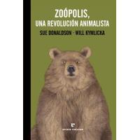 Zoópolis. Una revolución animalista