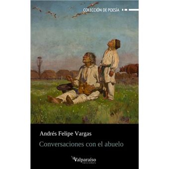 Conversaciones Con El Abuelo