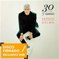 Sergio Dalma. 30... y tanto + DVD - Disco Firmado