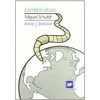Lombricultura. teor?a y pr?ctica