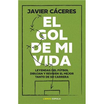 El gol de mi vida
