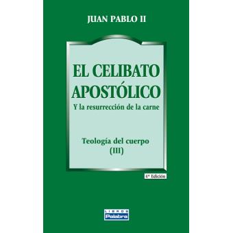 El Celibato Apostólico