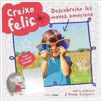 Creixo feliç. Descobreixo les meves emocions