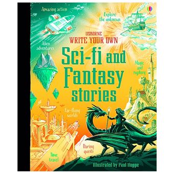 Write your own sci-fi and fantasy s