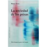 La sociedad de las prisas