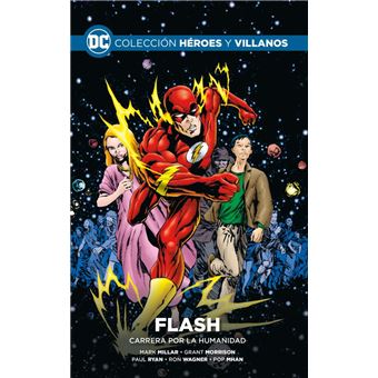 Heroes Y Villanos 64 Flash Carrera Por La Humanidad