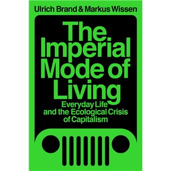 The Imperial Mode of Living - 1