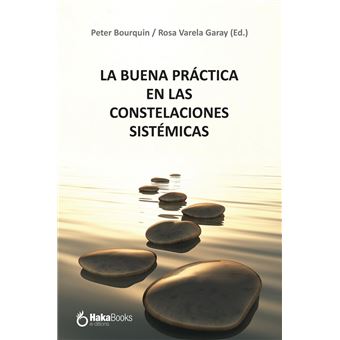 La buena práctica en las constelaciones sistémicas - 1