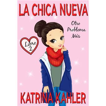 La Chica Nueva - Libro 2 - 1