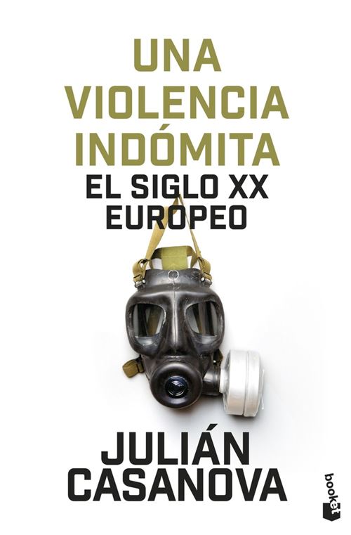 Booket Una Violencia Indómita - Julián Casanova (Autor)