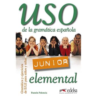 Uso de la gramática española. Júnior elemental